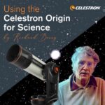Das Celestron Origin im Einsatz für die Wissenschaft